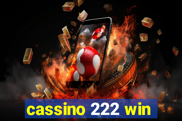 cassino 222 win